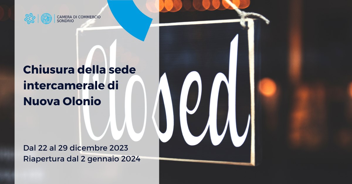 Chiusura sede camera di commercio a Dubino-Nuova Olonio