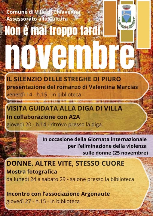 Villa di Chiavenna non è mai troppo tardi novembre